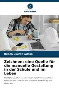 Zeichnen - Wilson Clairat Rubén
