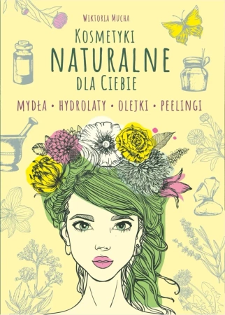 eBook Kosmetyki naturalne dla Ciebie - Wiktoria Mucha epub mobi