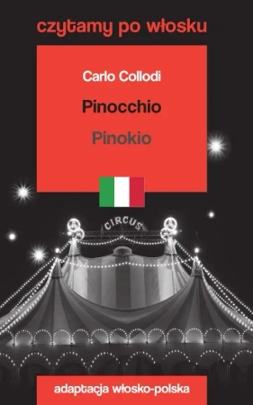 Pinocchio / Pinokio. Czytamy po włosku - Carlo Collodi