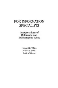 For Information Specialists - Howard White