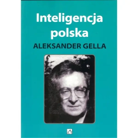 Inteligencja polska - Aleksander Gella