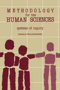 Methodology for the Human Sciences - Donald E. Polkinghorne