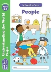 Get Set Understanding the World People: Reception. Ages 4-5 - Schofield & Sims