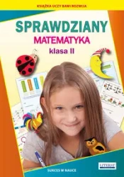 Sprawdziany SP 2 Matematyka - Beata Guzowska, Iwona Kowalska