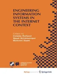 Engineering Information Systems in the Internet Context - Rolland Colette