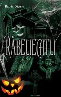 Räbeliechtli - Dietrich Katrin
