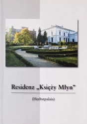 Residenz "Księży Młyn" w.niemiecka - praca zbiorowa