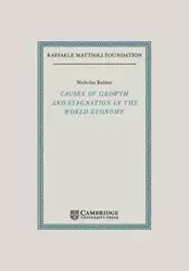 Causes of Growth and Stagnation in the World Economy - Nicholas Kaldor