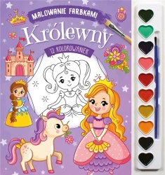 Malowanie farbkami. Królewny - praca zbiorowa