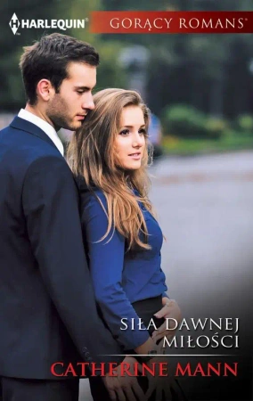 eBook Siła dawnej miłości - Catherine Mann mobi epub