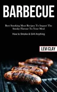 Barbeque - Clay Levi