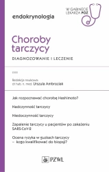 Choroby tarczycy. Diagnozowanie i leczenie - Urszula Ambroziak