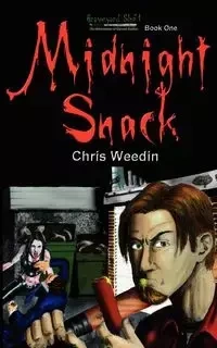Midnight Snack ( Graveyard Shift - Chris Weedin