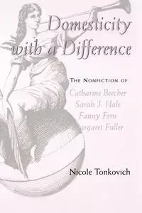 Domesticity with a Difference - Nicole Tonkovich