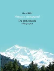 Namaste, Annapurna! - Gisela Blädel