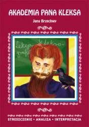 Streszczenia - Akademia Pana Kleksa LITERAT - Danuta Anusiak