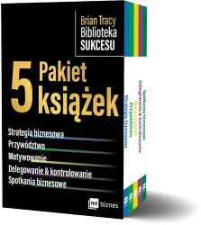 Pakiet Brian Tracy Biblioteka Sukcesu.  Strategia biznesowa / Przywództwo / Motywowanie / Delegowanie&Kontrolowanie / Spotkania biznesowe wyd. 2 - Brian Tracy
