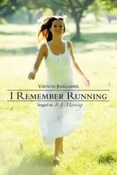 I Remember Running - Vernon Bargainer