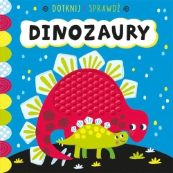 Dotknij i sprawdź. Dinozaury - Sarah Wade
