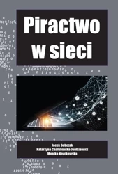 Piractwo w sieci - Jacek Sobczak, Katarzyna Chałubińska-Jentkiewicz,