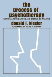 The Process of Psychotherapy - Donald J. Kiesler