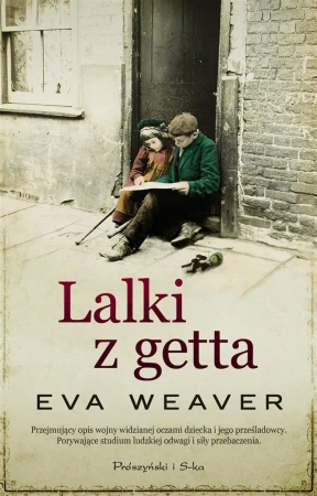 Lalki z getta - Eva Weaver, Magda Witkowska