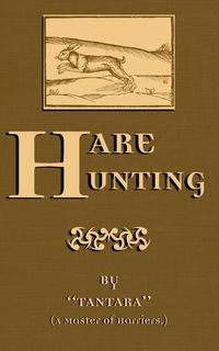 Hare Hunting - "Tantara"