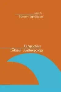 Perspectives in Cultural Anthropology - Applebaum Herbert