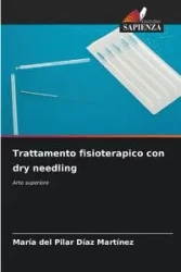 Trattamento fisioterapico con dry needling - del Pilar Díaz Martínez María