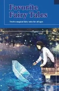Favorite Fairy Tales - Authors Various