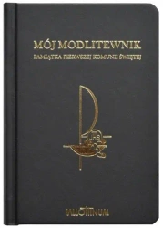 Mój Modlitewnik Pamiątka Pierwszej Komunii Świętej - praca zbiorowa