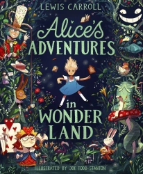 Alice's Adventures in Wonderland - Lewis Carroll
