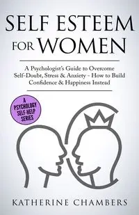Self Esteem For Women - Katherine Chambers