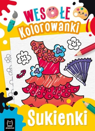 Wesołe kolorowanki. Sukienki - Sylwia Kajdana