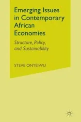 Emerging Issues in Contemporary African Economies - Onyeiwu S.