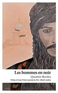 Les hommes en noir - Quentin Bordes