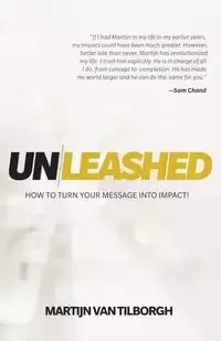 Unleashed - Van Tilborgh Martijn