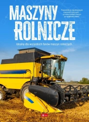 Maszyny rolnicze - Opracowanie zbiorowe