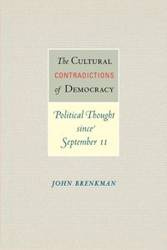 The Cultural Contradictions of Democracy - John Brenkman