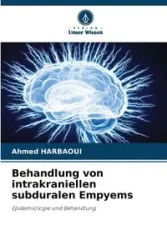 Behandlung von intrakraniellen subduralen Empyems - Ahmed Harbaoui