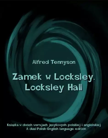 eBook Zamek w Locksley. Locksley Hall - Alfred Tennyson mobi epub