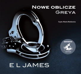 audiobook Nowe oblicze Greya - James E L