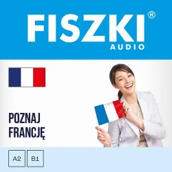 audiobook FISZKI audio – francuski – Poznaj Francję - Patrycja Wojsyk