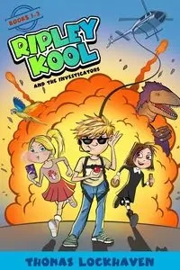 Ripley Kool and the Investigators - Thomas Lockhaven