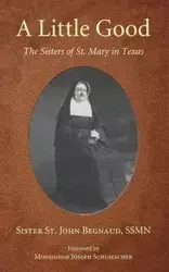 A Little Good - John Begnaud Sister St.