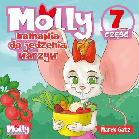 Molly namawia do jedzenia warzyw część 7 - Marek Gatz