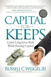 Capital For Keeps - Russell C. Weigel