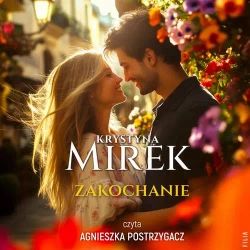 audiobook Zakochanie - Krystyna Mirek
