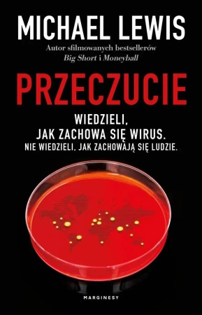 Przeczucie. Opowieść o czasach pandemii - Michael Lewis, Maria Jaszczurowska