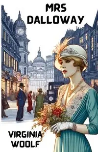 Mrs Dalloway(Illustrated) - Virginia Woolf